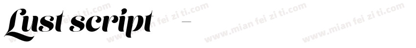 Lust script 字体下载字体转换